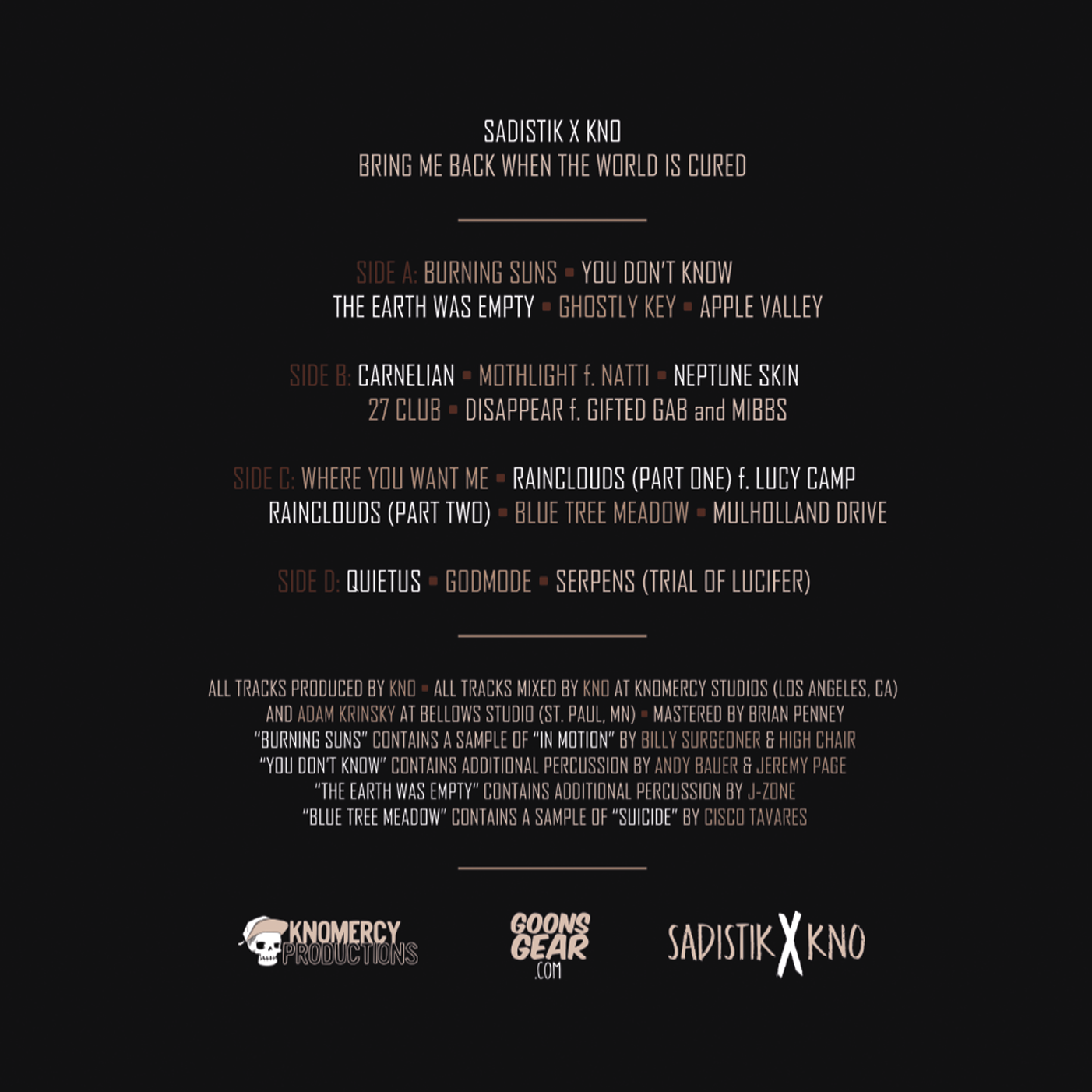Sadistik & Kno – Bring Me Back When The World Is Cured