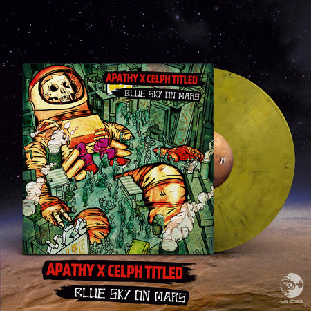 Apathy & Celph Titled – Blue Sky On Mars