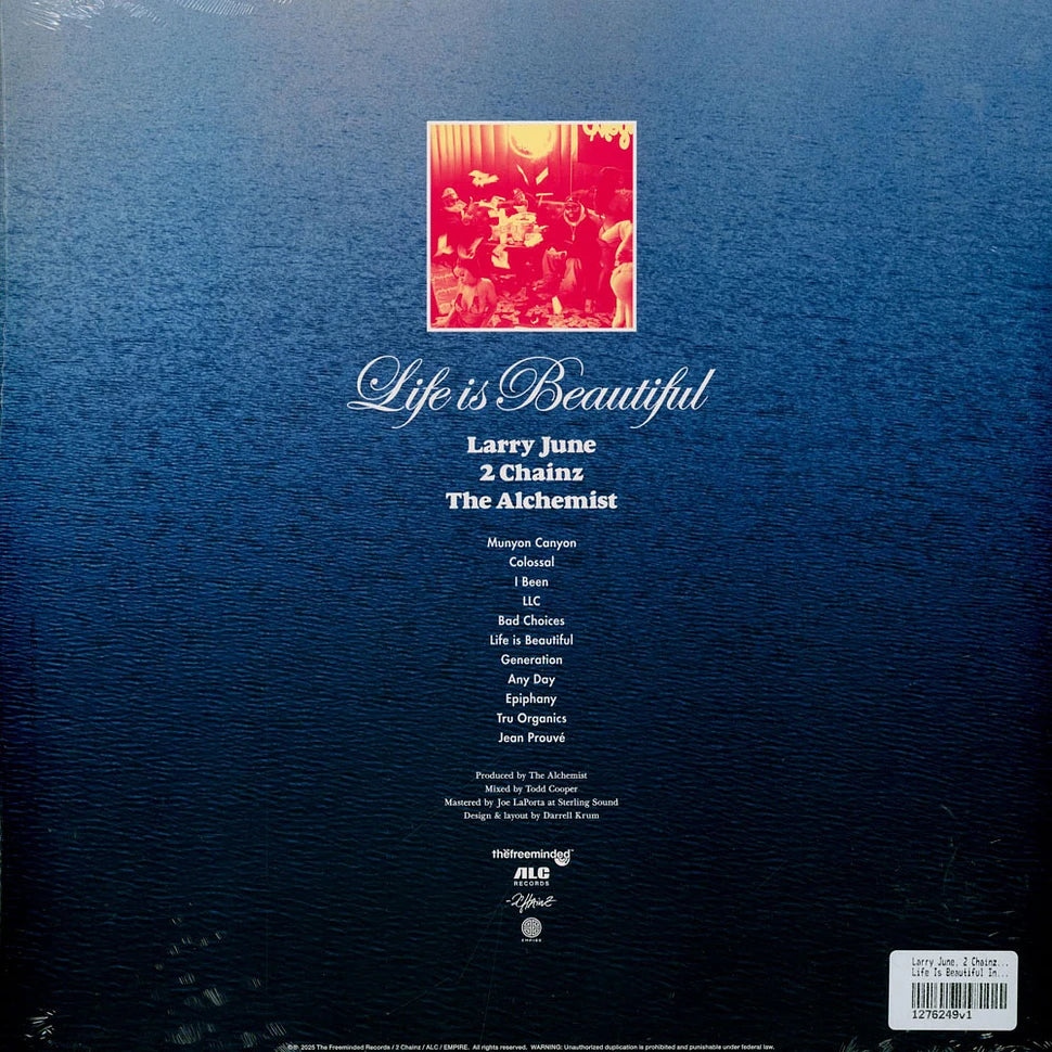 Larry June, 2 Chainz & The Alchemist - Life Is Beautiful
