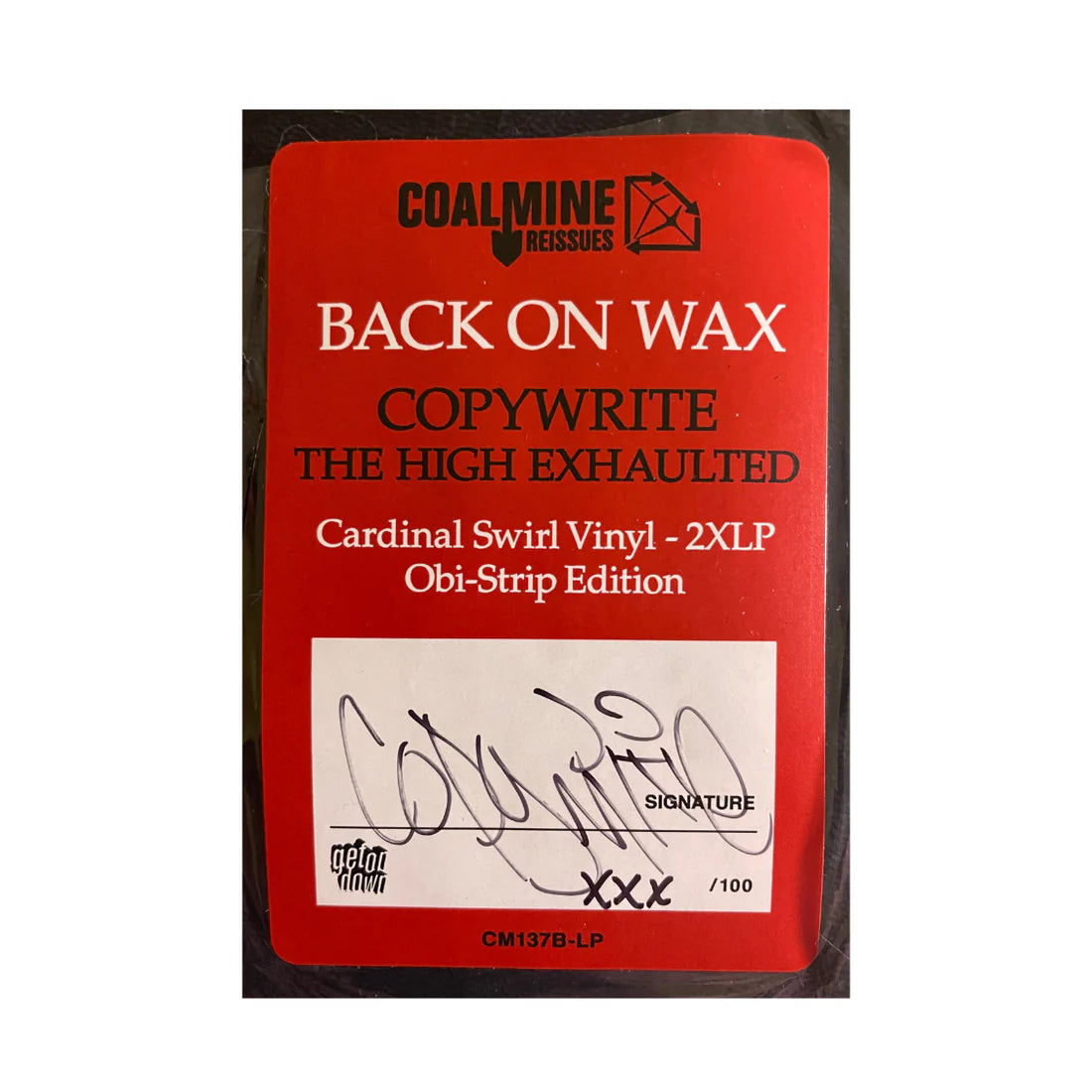 Copywrite - The High Exhaulted (Cardinal Swirl, Signed, OBI)