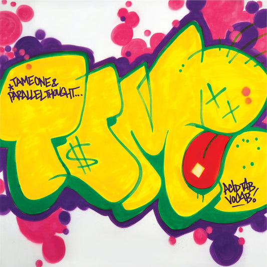 Tame One & Parallel Thought – Acid Tab Vocab (The Definitive Edition)