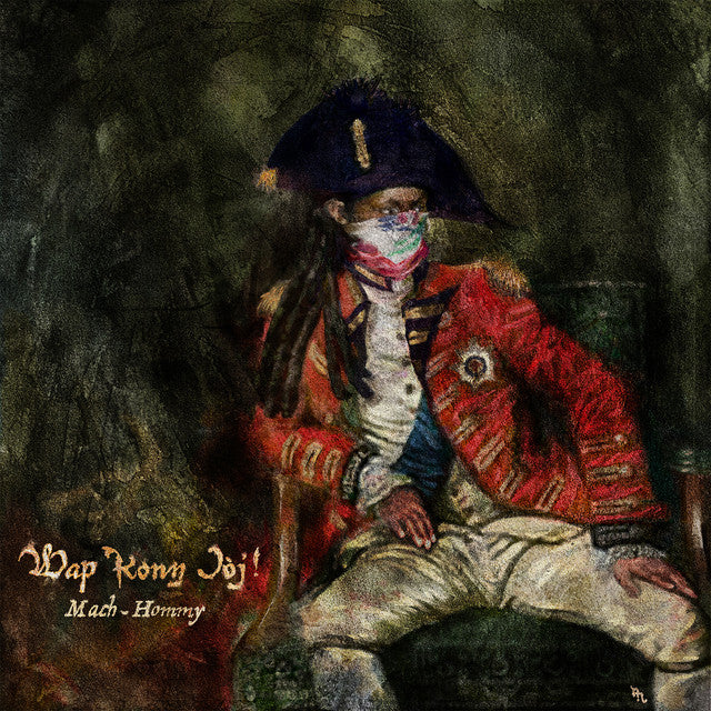 Mach-Hommy - Wap Konn Jòj!