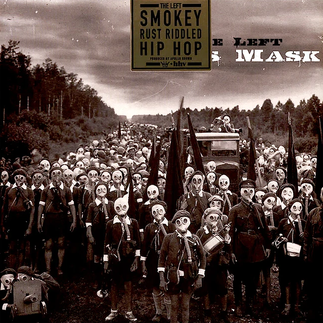 The Left (Apollo Brown, DJ Soko & Journalist 103) - Gas Mask