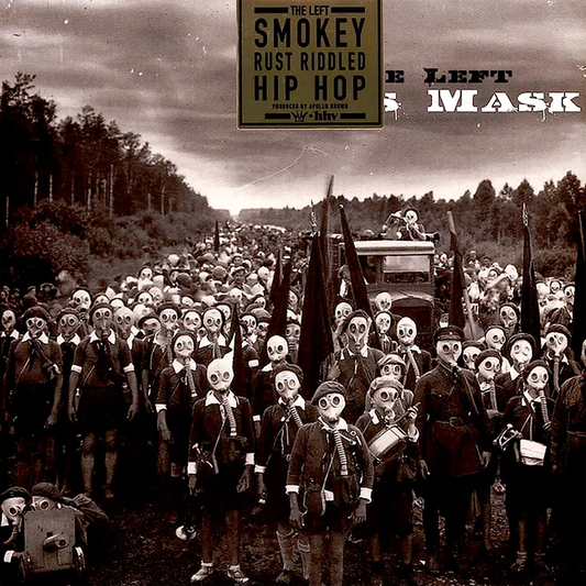 The Left (Apollo Brown, DJ Soko & Journalist 103) - Gas Mask