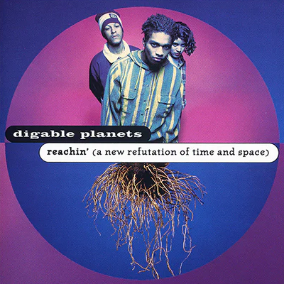 Digable Planets - Reachin'