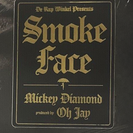 Mickey Diamond X Oh Jay – Smoke Face