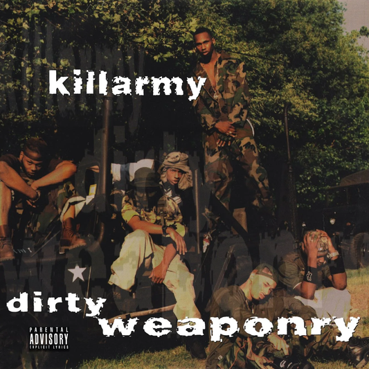 KIllarmy - Dirty Weaponry