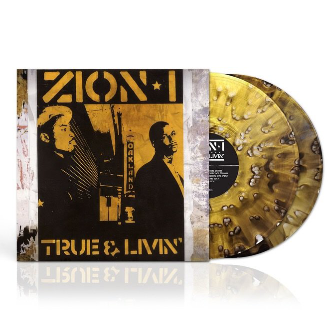 Zion I - True & Livin'
